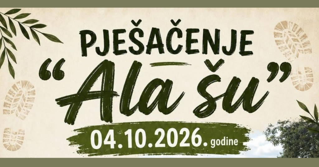 Pješačenje „Ala šu“ u nedjelju, 4. listopada – dan za prirodu, druženje i dobru muziku